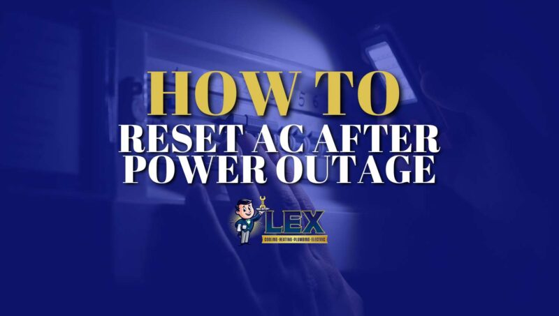 How To Reset AC After Power Outage