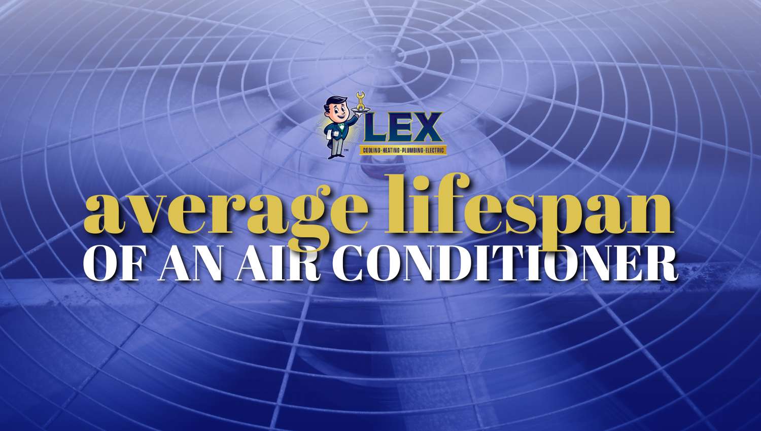 What's the Average Lifespan of an Air Conditioner
